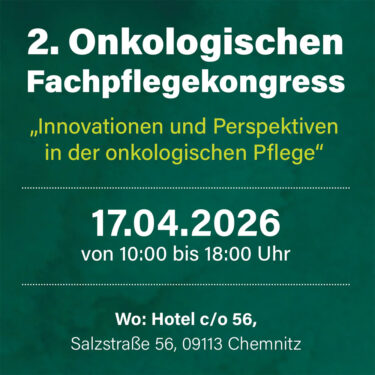 2. Onkologischer Fachpflegekongress
am 17.04.2026 10:00 Uhr. Jetzt Anmelden!